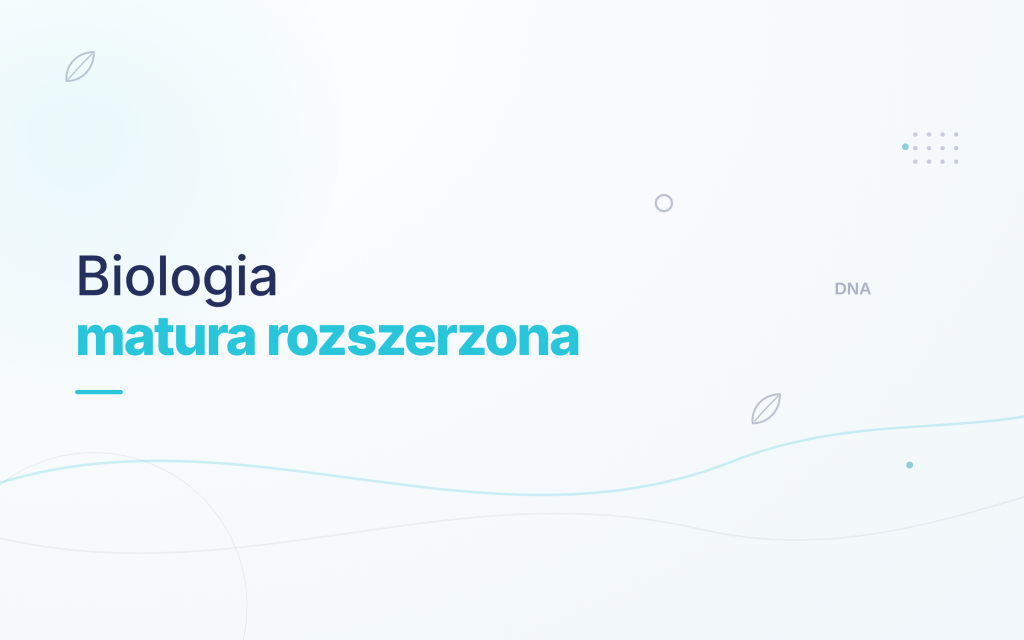 Korepetycje – Przygotowanie do Matury Rozszerzonej z Biologii