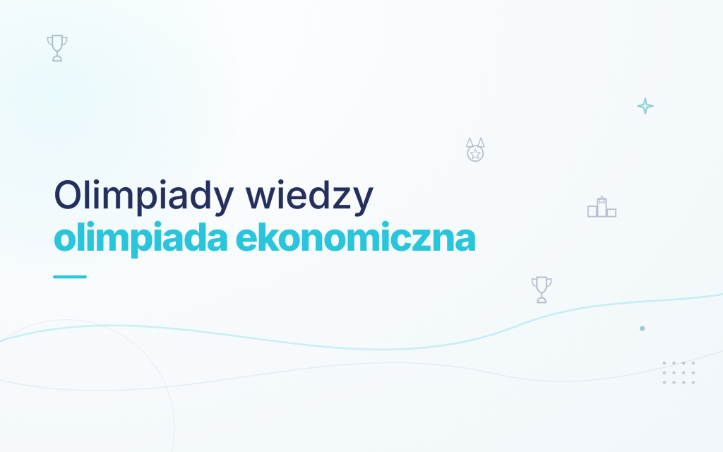 Korepetycje – Przygotowanie do Olimpiady Wiedzy Ekonomicznej