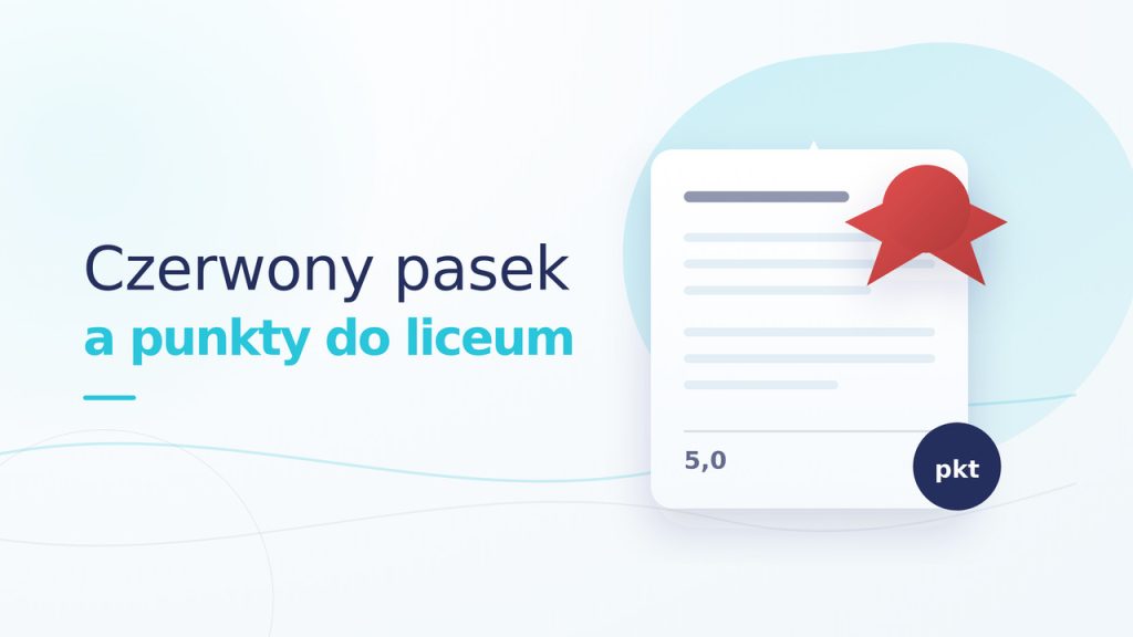 Czerwony pasek a punkty do liceum - ile punktów daje świadectwo z wyróżnieniem
